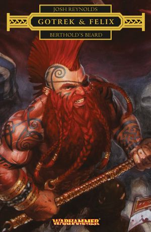 [Gotrek & Felix #Short Story 01] • Berthold's Beard